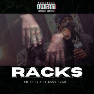 RACKS (feat. T1 Back Road)