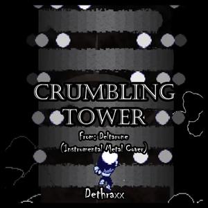 Crumbling Tower (From "Deltarune")