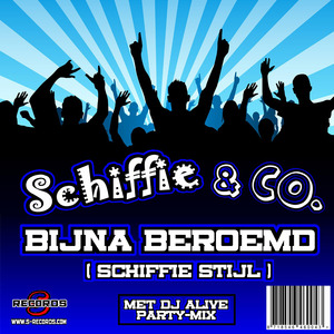 Bijna Beroemd (Schiffie Stijl) (Radio Version)