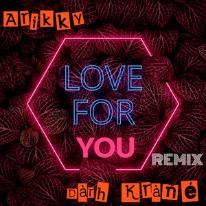 Love for You Remix