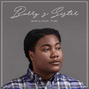 Barry's Sister (feat. Tubz)