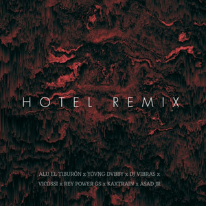 Hotel (Remix)