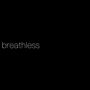 breathless