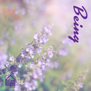 Being (Tiny Room Sessions)