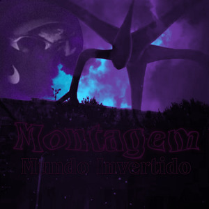 Montagem Mundo Invertido