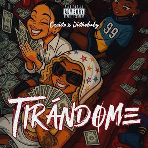 Tirándome (feat. Didhvbaby)