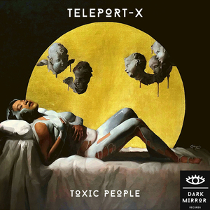 Toxic People (Original Mix)