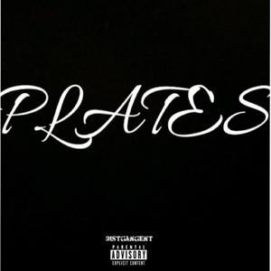 Plates (feat. 31strodneyrackz)