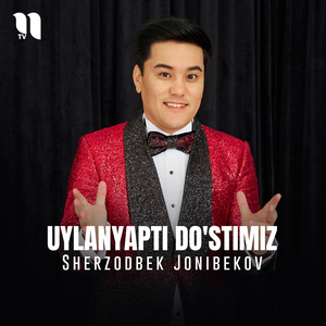 Uylanyapti do'stimiz