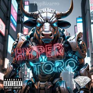 Hyper Toro (feat. Gduprod)
