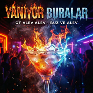 Yanıyor Buralar Of Alev Alev - Buz ve Alev