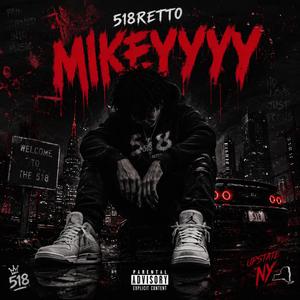 Mikeyyyy