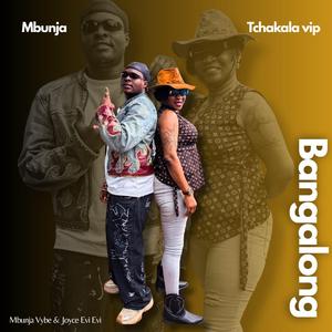 Bangalong (feat. Tchakala VIP)