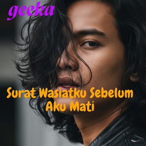 Surat Wasiatku Sebelum Aku Mati