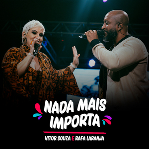 Nada Mais Importa (Ao Vivo)