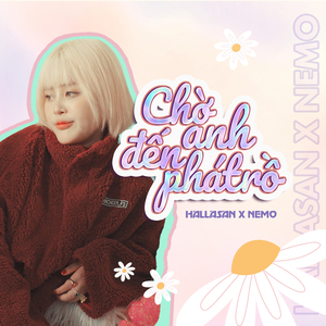 Chờ Anh Đến Phát Rồ