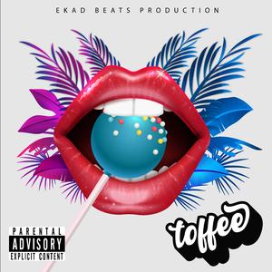Toffee (feat. KZNG_MOURA)