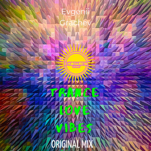 Trance Love Vibes (Original Mix)