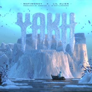 YAKH (feat. Lil Alien)