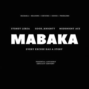 MABAKA (feat. Good_Knightt & Therapist)