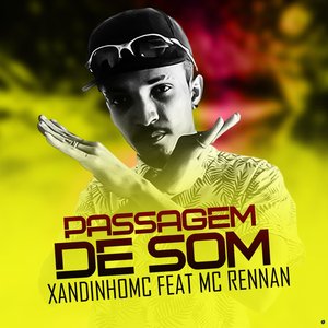 Passagem de Som (feat. MC Rennan)