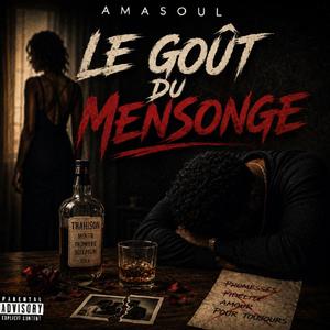 LE GOÛT DU MENSONGE