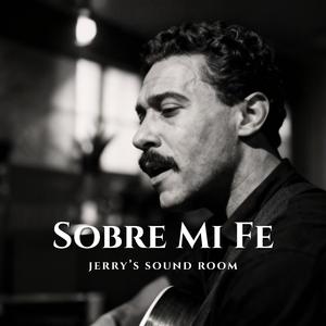 Sobre Mi Fe