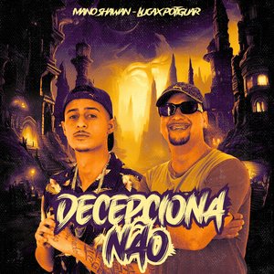 Decepciona Não