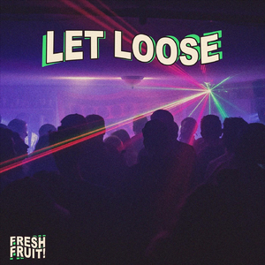 Let Loose