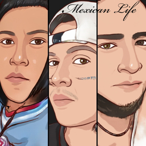 Mexican Life (Cypher)