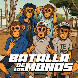 Batalla de los Monos (feat. Ranger, Sucre56, El Mono RGS, ZMD & Icko)