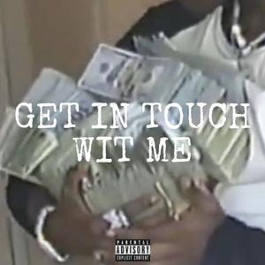 GET IN TOUCH WIT ME X ACE_SANTANA02