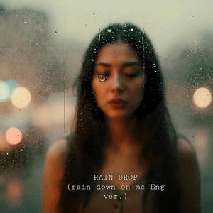 Rain Drop