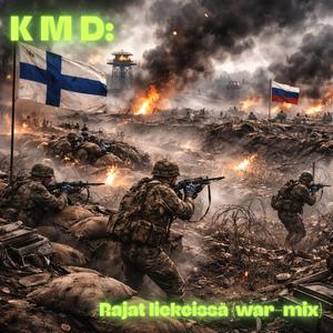 Rajat liekeissä (war-mix)