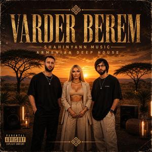 VARDER BEREM ՎԱՐԴԵՐ ԲԵՐԵՄ ARMENIAN DEEP HOUSE COVER
