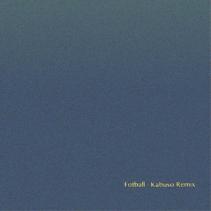 Fotball (Kabuso Remix)