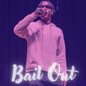 Bail Out (feat. RMB MOZZY & BTO BENN)