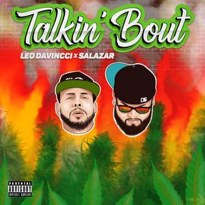 Talkin' Bout (limpio) [feat. Salazar]