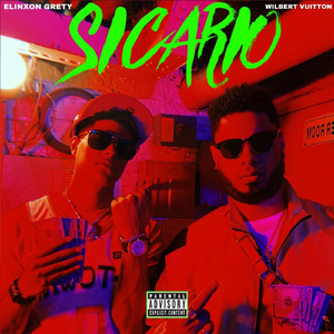 Sicario (feat. Wilbert Vuitton)