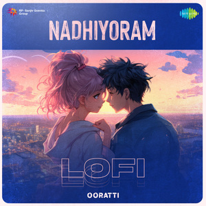Nadhiyoram - Lofi