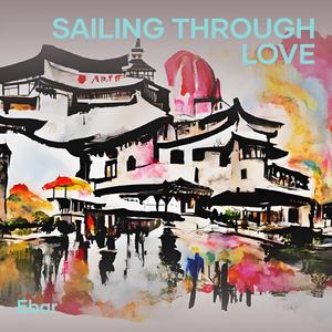 Sailing Through Love (Acoustic)