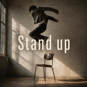 STAND UP