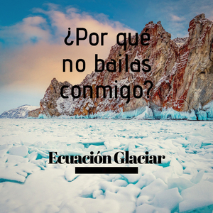Por qué No Bailas conmigo?