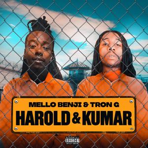 Harold & Kumar (feat. Tron G)