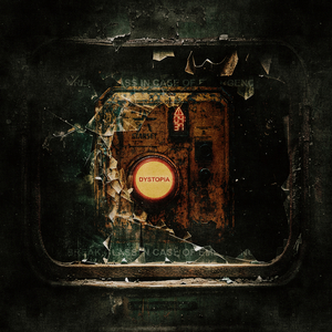 DYSTOPIA (Clean Version)