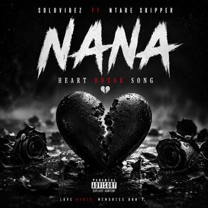 NANA (feat. Ntare skipper)