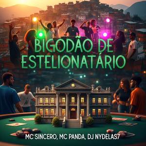 Bigodão Estelionatário