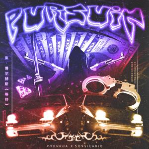PURSUIT (feat. 509 $ICARIO)