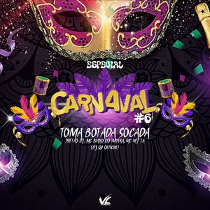 Toma Botada Socada Carnaval 6