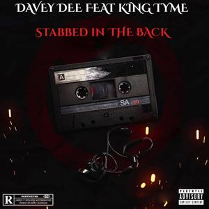 Stabbed In The Back (feat. King Tyme)
